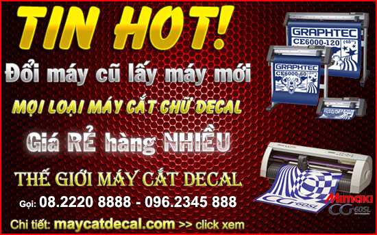 chương trình đổi máy cắt decal cũ lấy mới