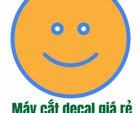 Máy cắt decal giá rẻ - Sự thật không mấy ai biết