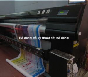 Bế decal và kỹ thuật cắt bế decal