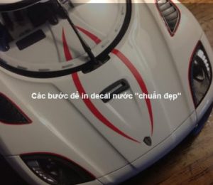 Các bước để in decal nước "chuẩn đẹp"