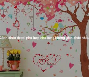 Cách chọn decal phù hợp cho từng không gian khác nhau