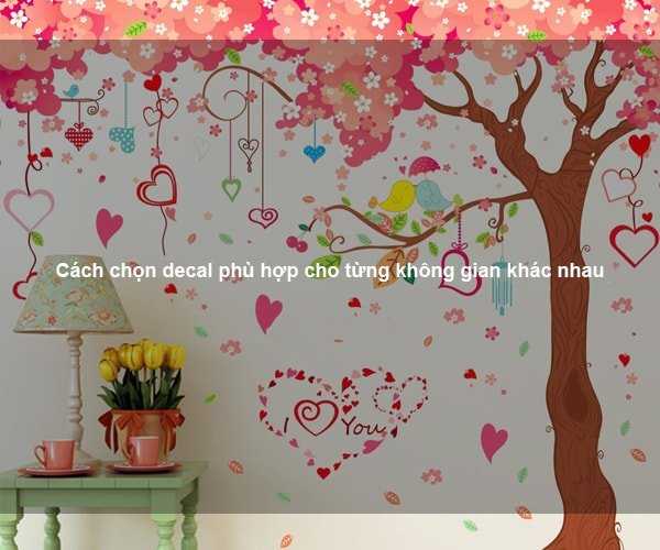 Cách chọn decal phù hợp cho từng không gian khác nhau