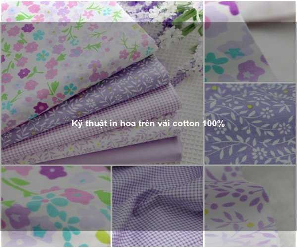 Kỹ thuật in hoa trên vải cotton 100%