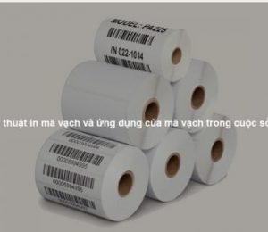 Kỹ thuật in mã vạch và ứng dụng của mã vạch trong cuộc sống
