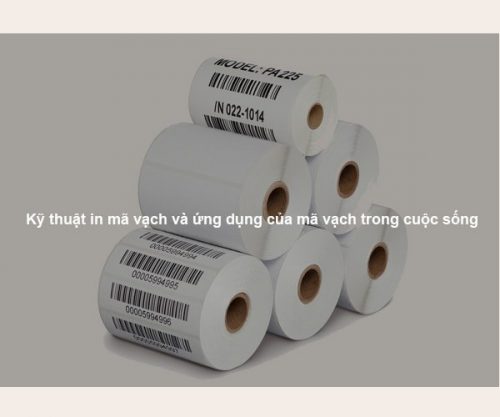 Kỹ thuật in mã vạch và ứng dụng của mã vạch trong cuộc sống