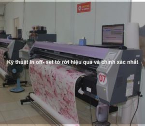 Kỹ thuật in off- set tờ rời hiệu quả và chính xác nhất