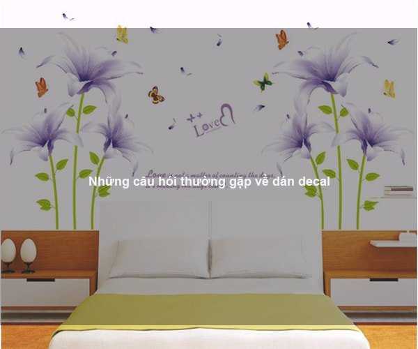 Những câu hỏi thường gặp về dán decal