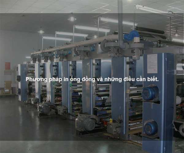 Phương pháp in ống đồng và những điều cần biết.