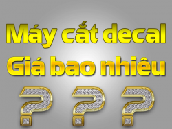Máy cắt decal giá bao nhiêu?