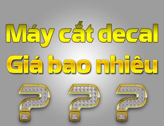 Máy cắt decal giá bao nhiêu?